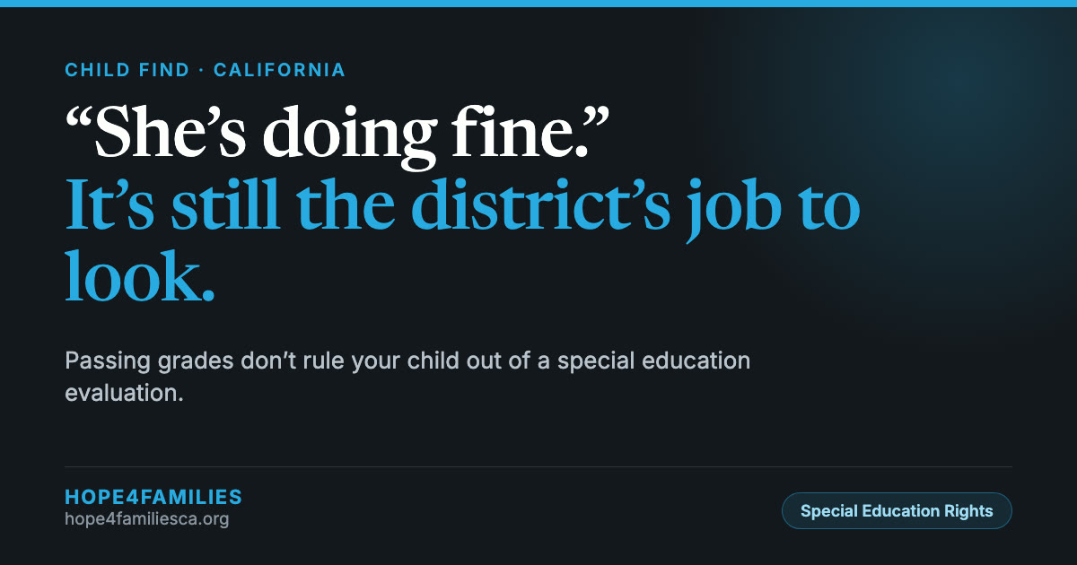 Child Find in California: it is the school district's job to look, from Hope4Families